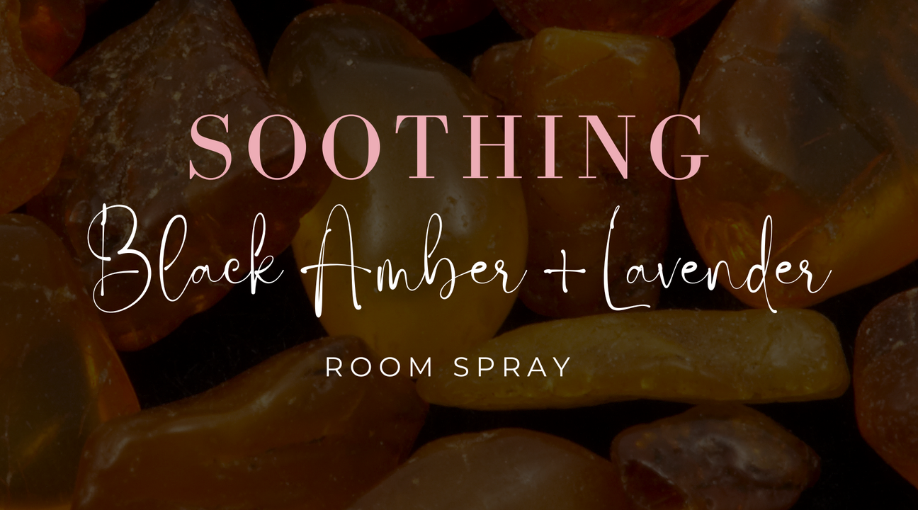 Elevate Your Space with Black Amber + Lavender Room Spray