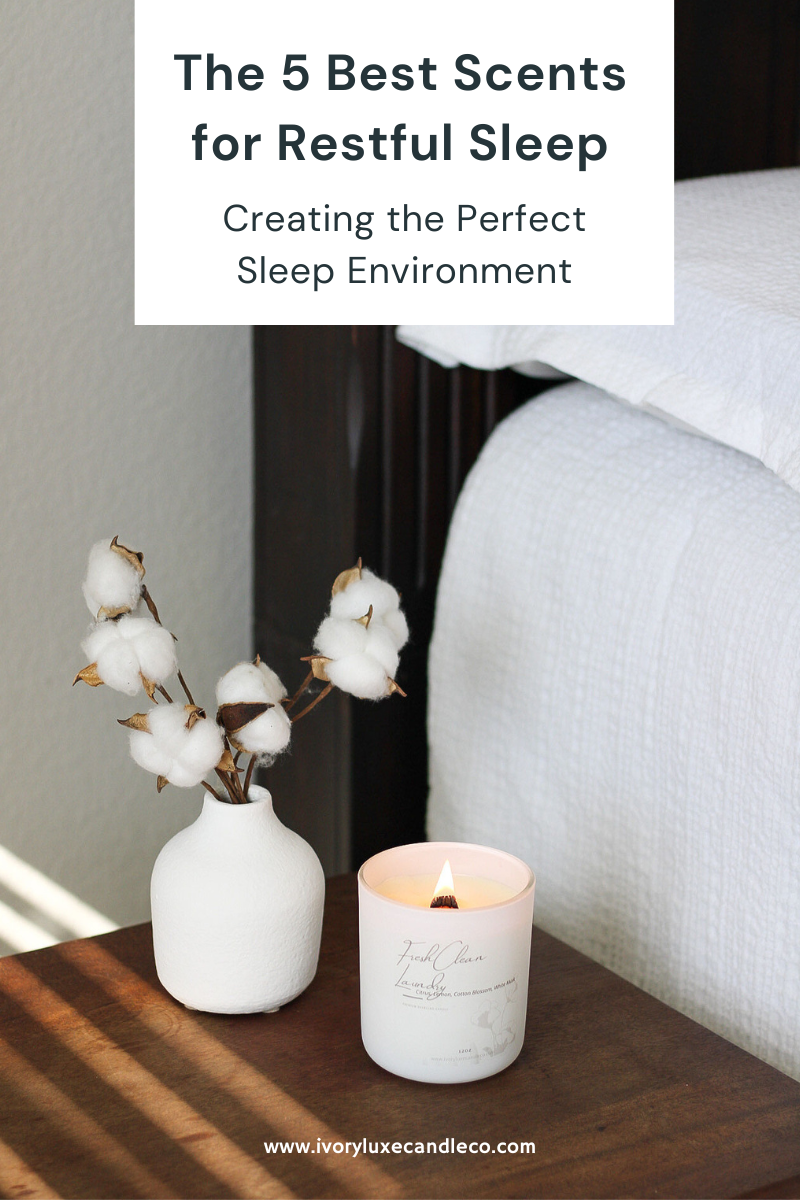 Sweet Dreams: The Best Scents for a Restful Sleep